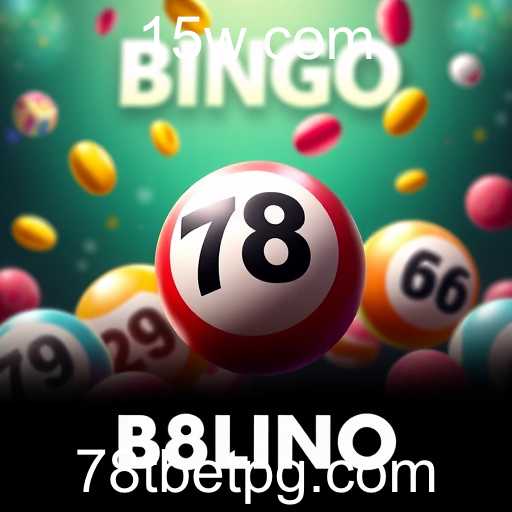 Explorando o Fascinante Mundo do Bingo Online com 78t Bet