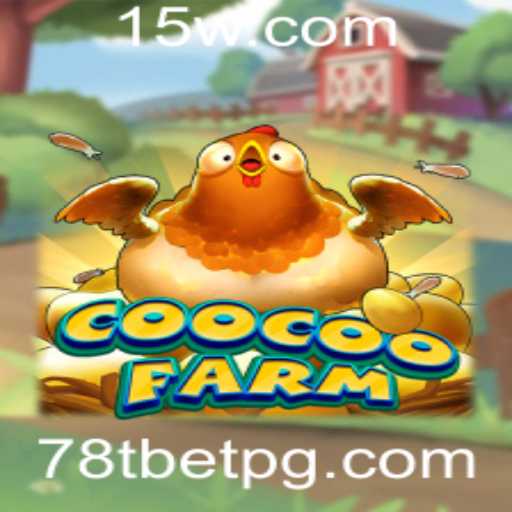 Descubra Tudo Sobre CooCooFarm: O Jogo de Estratégia e Apostas 78t Bet
